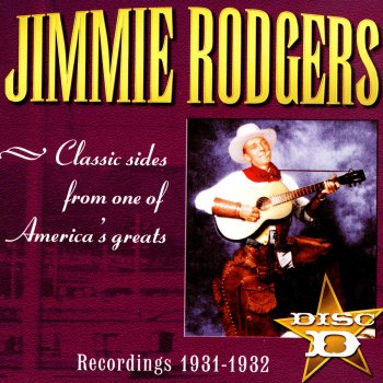 Jimmie Rodgers Down the Old Road to Home