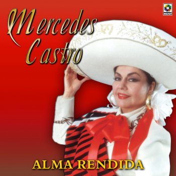 Mercedes Castro Y Te Voy A Olvidar