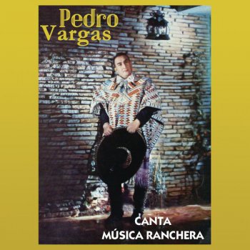 Pedro Vargas La Noche de Mi Mal