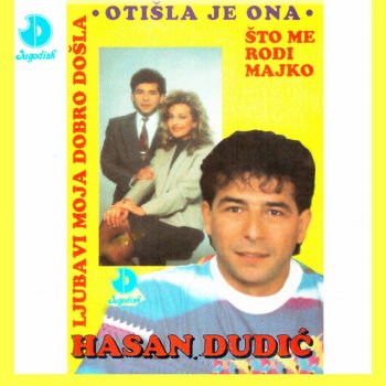 Hasan Dudic Što odlaziš moja srećo