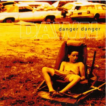 Danger Danger Wide Awake And Dead