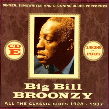 Big Bill Broonzy Don't Tear My Clothes No. 2