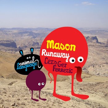 Mason Runaway (EXTENDED MIX)