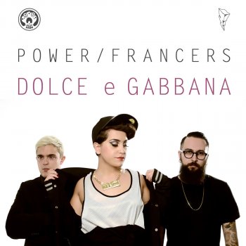 Power Francers Dolce E Gabbana - Original