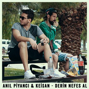 Anıl Piyancı feat. Kei$An Derin Nefes Al (feat. Kei$An)