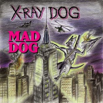 X-Ray Dog Eye of the Storm