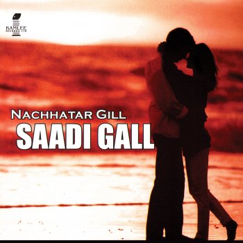 Nachhatar Gill Saadi Gall