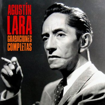 Agustín Lara Naufragio - Remastered