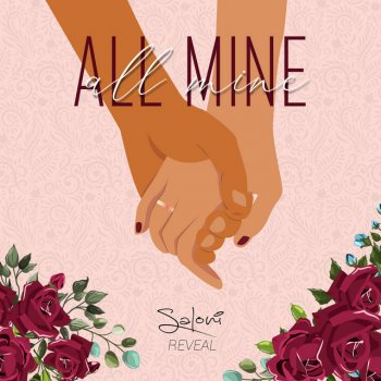 REVEAL feat. Saloni All Mine
