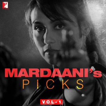Sunidhi Chauhan feat. Vijay Prakash Mardaani Anthem (From "Mardaani")