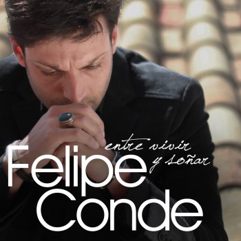Felipe Conde Si Tú Te Vas