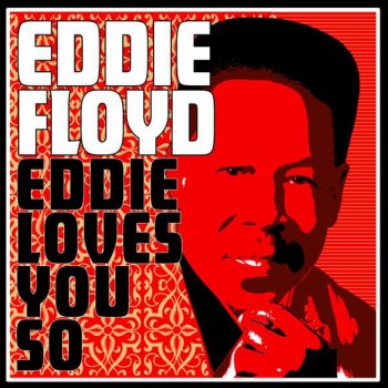 Eddie Floyd You're So Fine