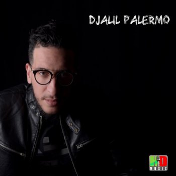 Djalil Palermo Bye Bye Salam