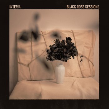 Исполнитель Interia, альбом Black Rose Sessions