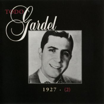 Carlos Gardel La Entrerriana