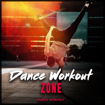 Исполнитель Dance Workout, альбом Dance Workout Zone