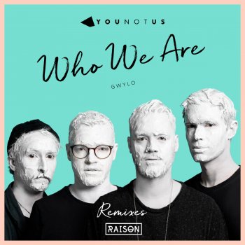 Younotus feat. GWYLO & Koby Funk Who We Are (Koby Funk Remix)