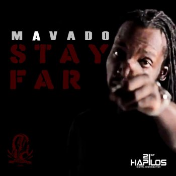 Mavado Stay Far