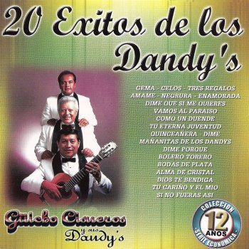 Los Dandy's Dime Que Si Me Qiieres