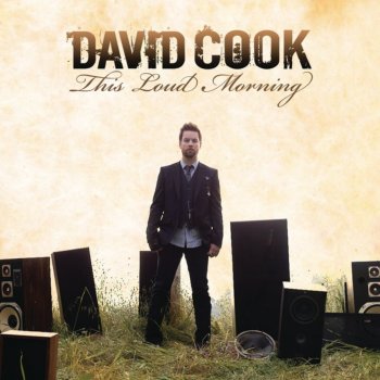 David Cook The Last Goodbye