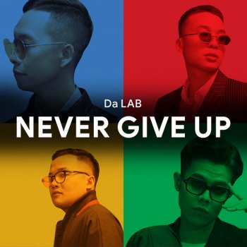 Da Lab Never Give Up