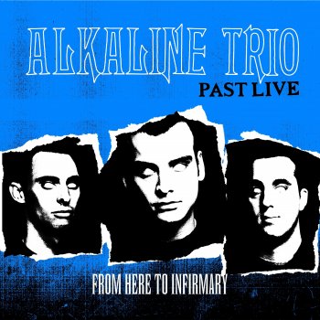 Alkaline Trio Armageddon (Live)