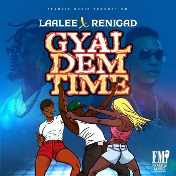 Laa Lee Gyal Dem Time (Instrumental)