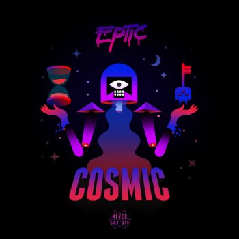 Eptic Cosmic