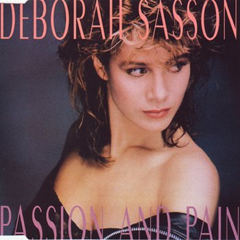 Deborah Sasson Passion and Pain (Radio Edit)