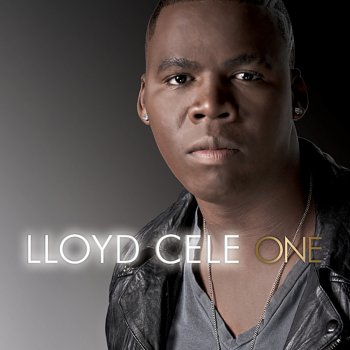 Lloyd Cele Yesterday Is Gone