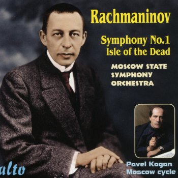 Sergei Rachmaninoff feat. Pavel Kogan & Moscow State Symphony Orchestra Isle Of The Dead (symphonic Poem), Op. 29