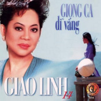 Giao Linh Giong Ca Di Vang