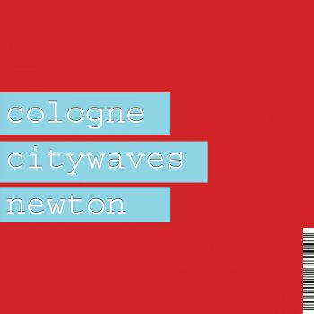 Newton Cologne Citywaves