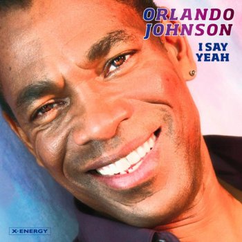 Orlando Johnson I Say Yeah (Rivaz Radio Edit)