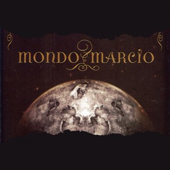 Mondo Marcio M.a.r.c.i.o.