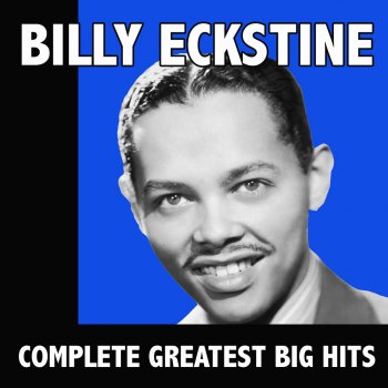 Billy Eckstine True