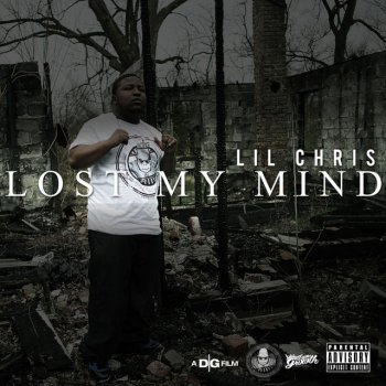 Lil Chris Lost My Mind