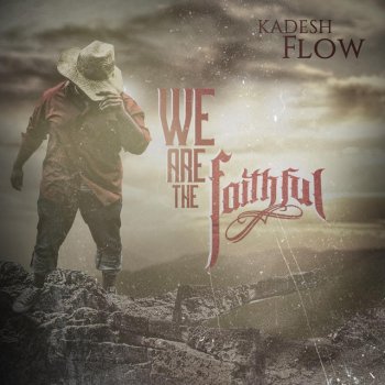 Kadesh Flow Revival of a Dream