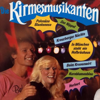 Исполнитель Die Kirmesmusikanten, альбом Polonäse Blankenese