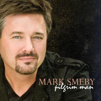 Mark Smeby Precious Memories