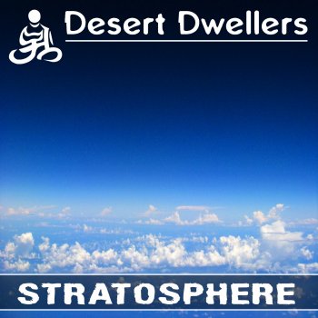 Desert Dwellers Stratosphere (Ecliptic Remix)