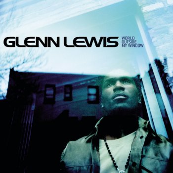 Glenn Lewis Something To See