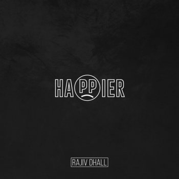 Rajiv Dhall Happier