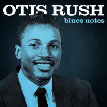 Otis Rush Otis' Blues