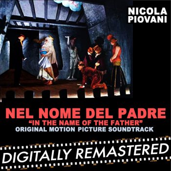 Nicola Piovani Nel Nome del Padre - In The Name of The Father (Titles)