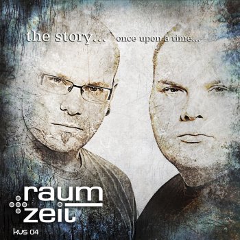 Raum+Zeit The Story - Original Mix