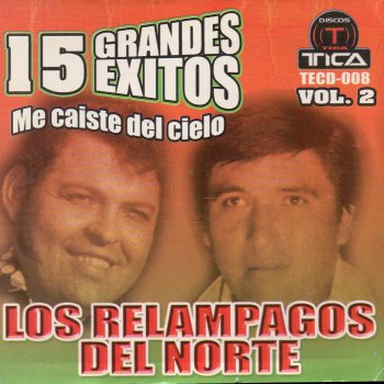 Los Relampagos Del Norte Mi segundo madre