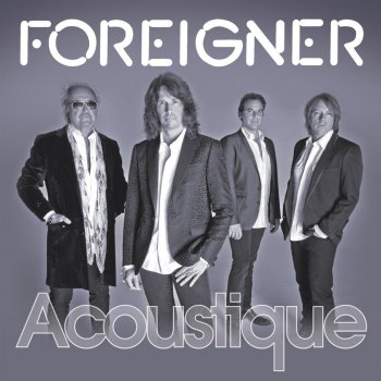 Foreigner Feels Like the First Time (Re-Recorded 2011)