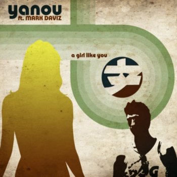 Yanou A Girl Like You (Ozi Remix)