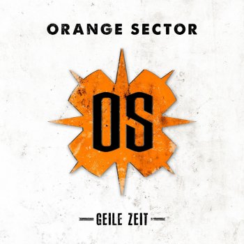 Orange Sector Geile Zeit (Brigade Werther Remix)